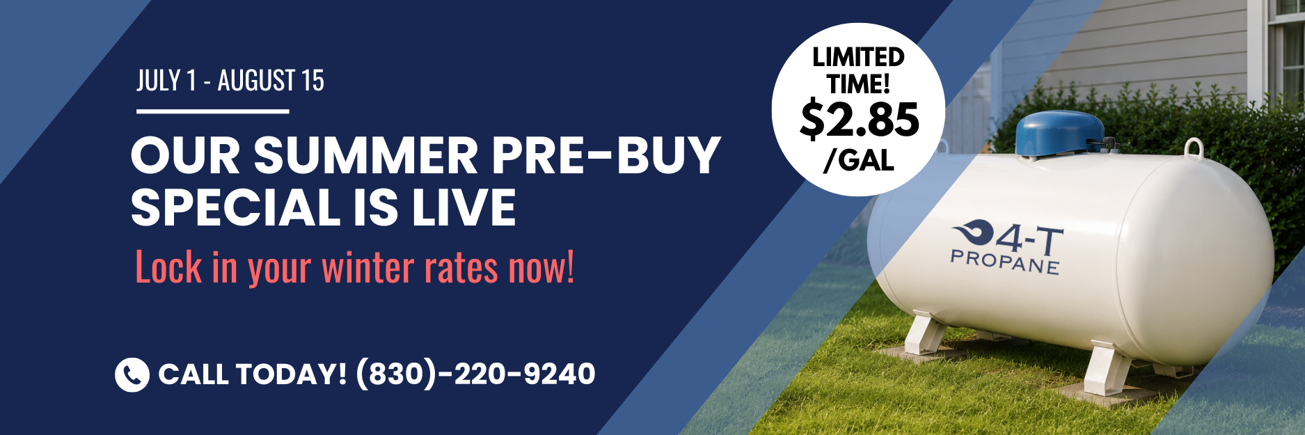 4T Propane Summer Pre Buy Special